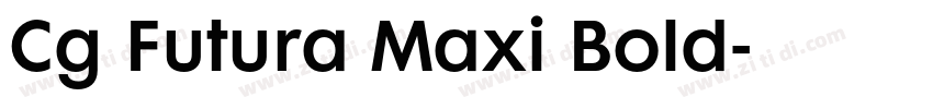 Cg Futura Maxi Bold字体转换